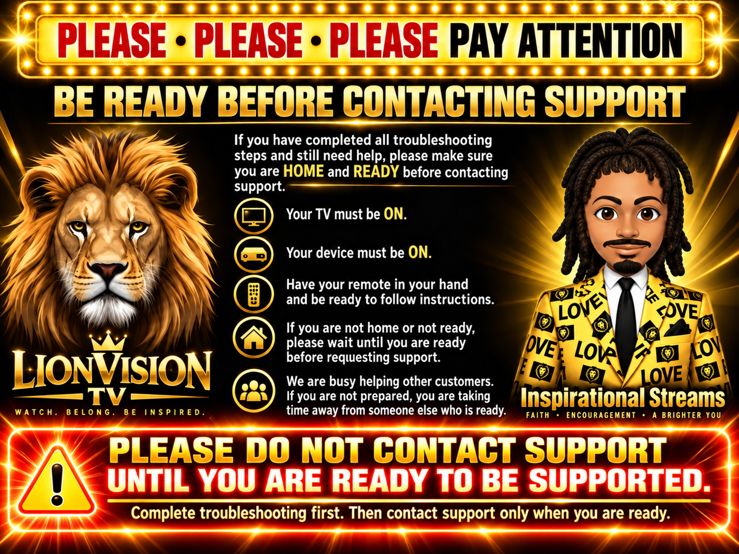 Flashing support readiness notice bright frame